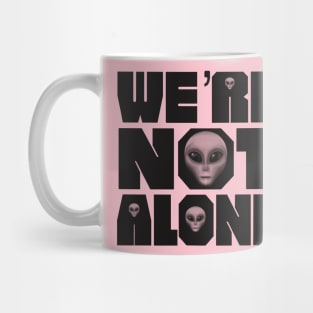 We’re Not Alone - It’s Official Mug